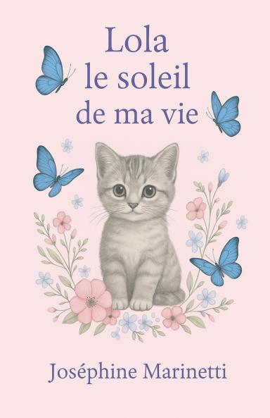 Lola le soleil de ma vie