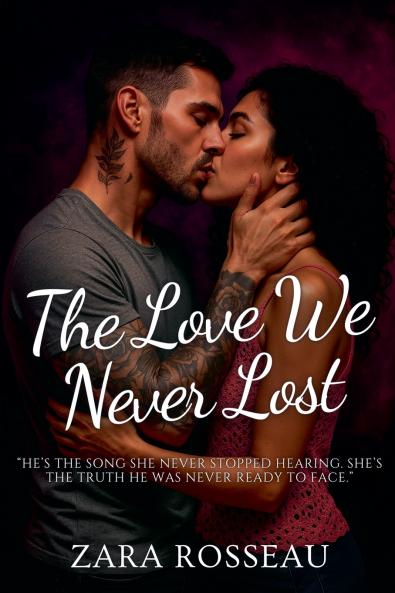 The Love We Never Lost