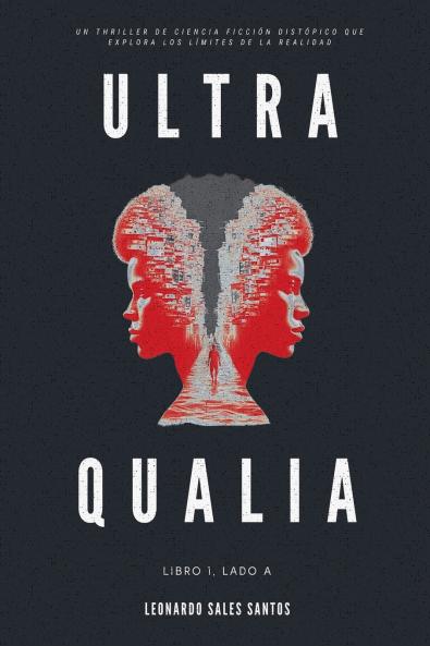 Ultra Qualia