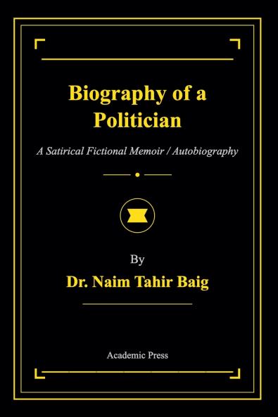 Biography of a Politician
