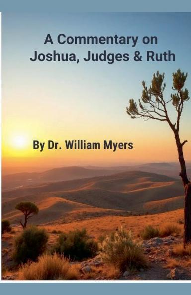 A Commentary on Josua Judges & Ruth
