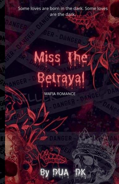 Miss the Betrayal