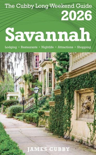 SAVANNAH The Cubby 2026 Long Weekend Guide