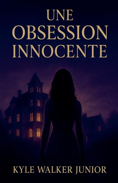 Une obsession innocente