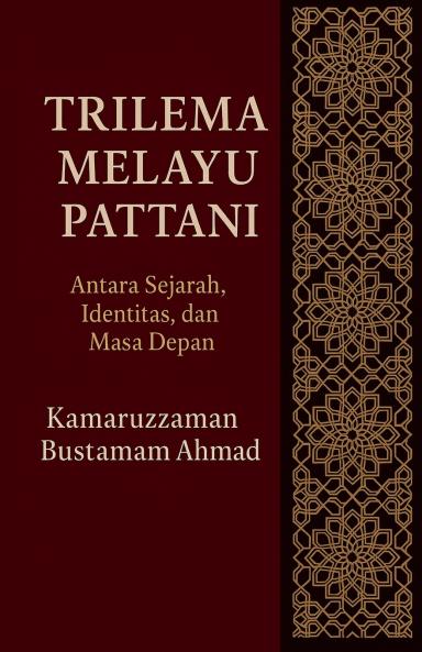 Trilema Melayu Pattani