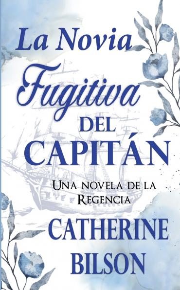 La Novia Fugitiva del Capitán