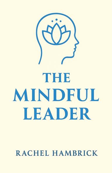 The Mindful Leader