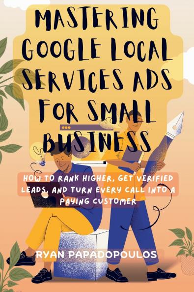 Mastering Google Local Services Ads for Small Business