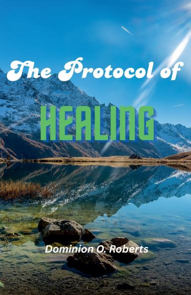 The Protocol of Healing