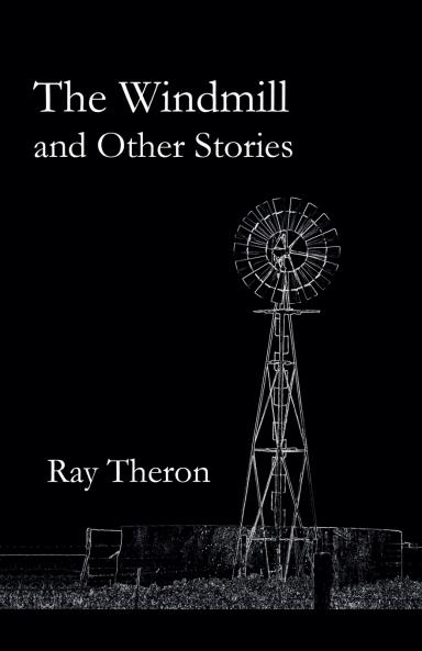 The Windmill and Other Stories