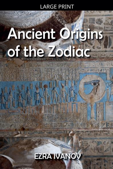 Ancient Origins  of the Zodiac