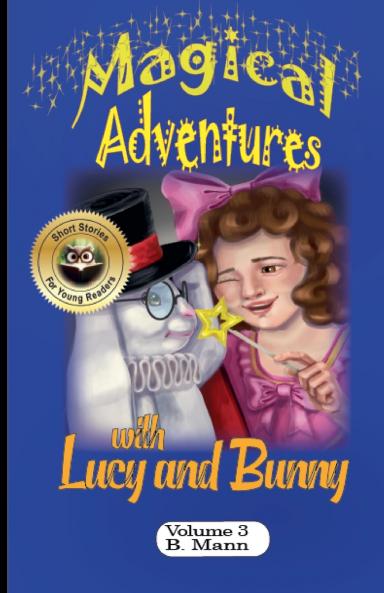 Magical Adventures with Lucy and Bunny