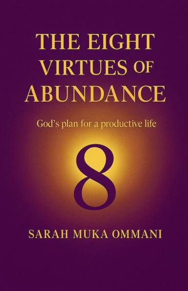 The Eight Virtues of Abundance