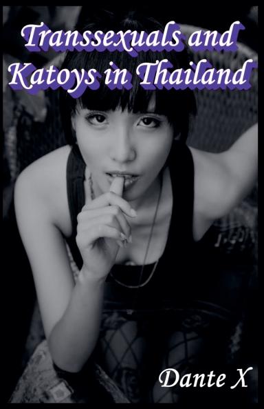 Transsexuals and Katoys in Thailand