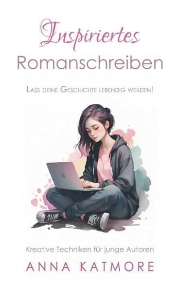 Inspiriertes Romanschreiben