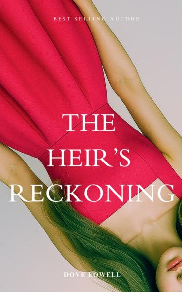 The Heir's Reckoning