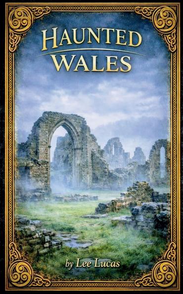 Haunted Wales
