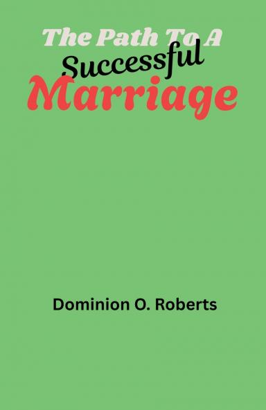 The Path To A Successful Marriage
