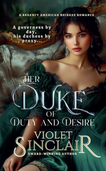 Her Duke of Duty & Desire