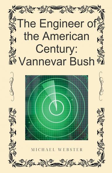 The Engineer of the American Century