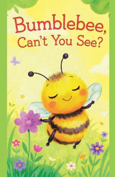 Bumblebee Can't You See?