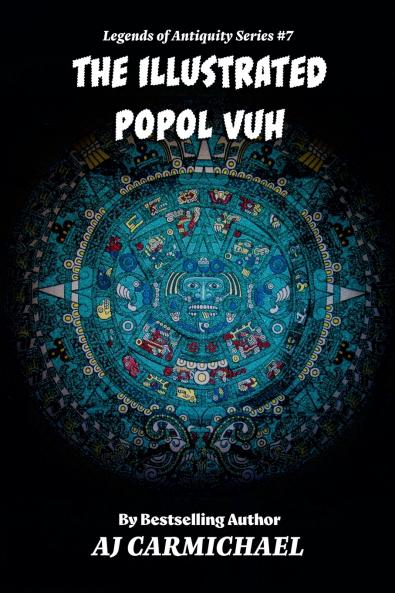 The Illustrated Popol Vuh