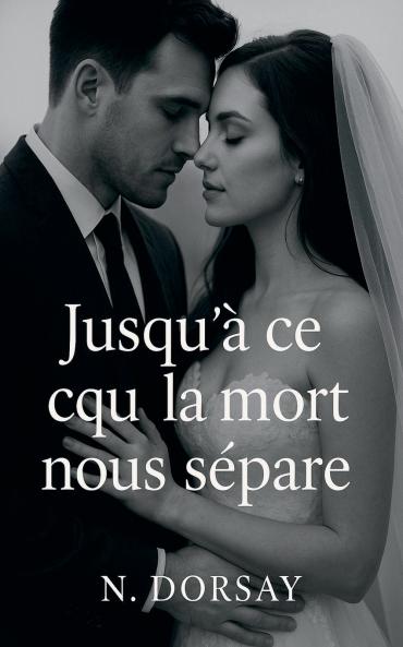 Jusqu'à ce que la mort nous sépare