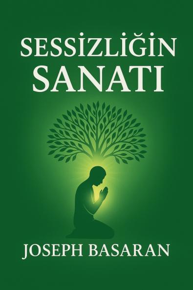 Sessizliğin Sanatı