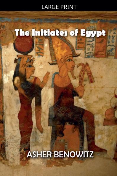 The Initiates of Egypt