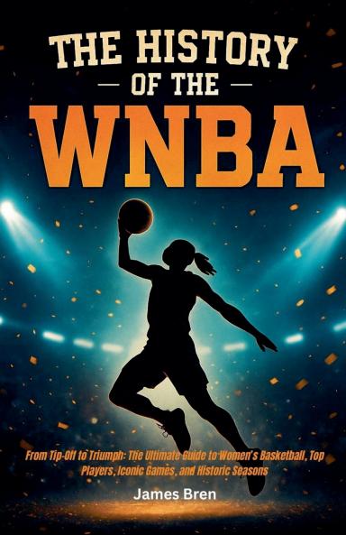 The History of the WNBA