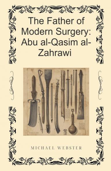 The Father of Modern Surgery