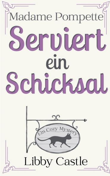 Madame Pompette Serviert ein Schicksal
