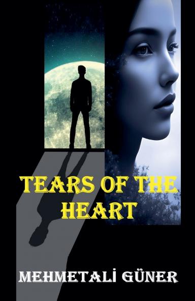 Tears Of the Heart