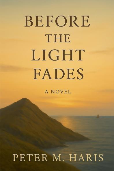 Before the Light Fades A Novel