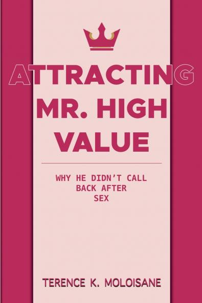 Attracting Mr. High Value