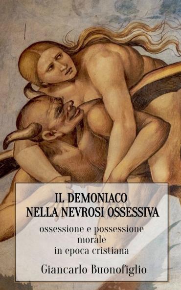 IL DEMONIACO NELLA NEVROSI OSSESSIVA