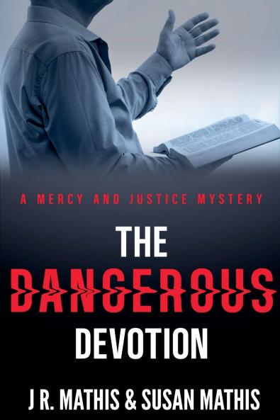 The Dangerous Devotion