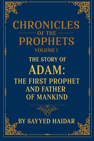 Chronicles of the Prophets - Volume 1
