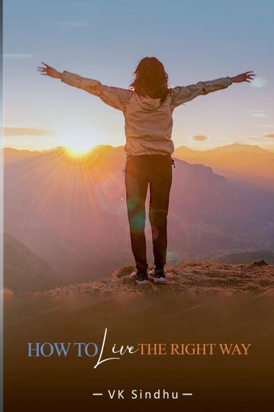 How to Live the Right Way