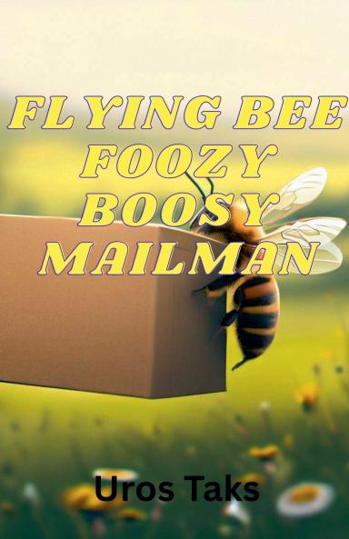 Flying Bee Foozy Boosy Post Officer
