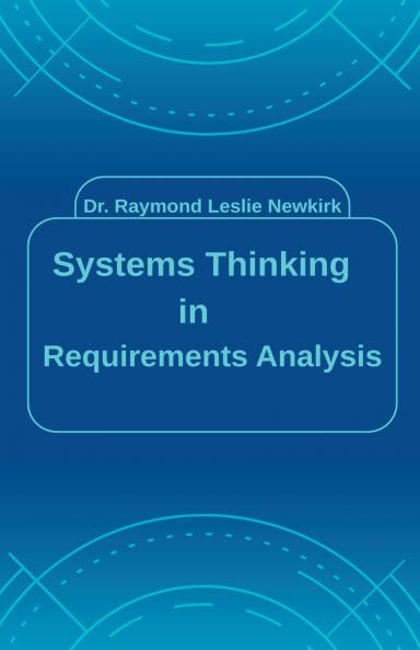 Systems Thinking in Requirements Analysis