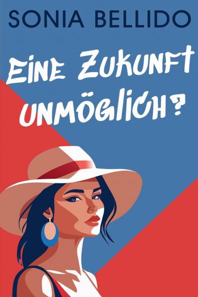 Eine Zukunft - unmöglich?