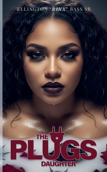 The Plug's Daughter