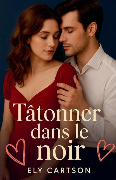 Tâtonner dans le noir