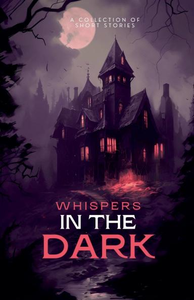 Whispers in the Dark