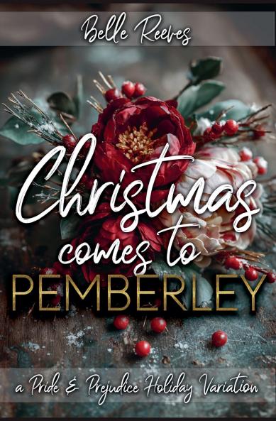 Christmas Comes to Pemberley
