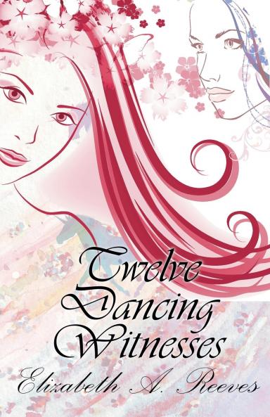 Twelve Dancing Witnesses