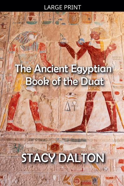 The Ancient Egyptian Book of the Duat