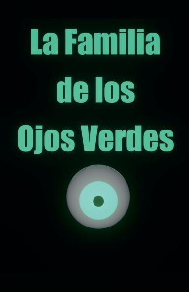 La Familia de los Ojos Verdes