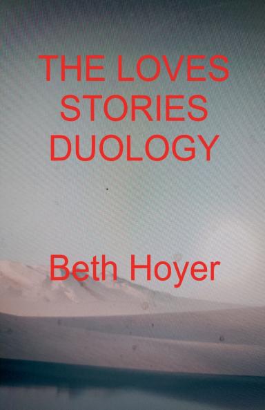 The Love Stories Duology